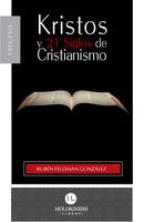 Kristos y 21 Siglos de Cristianismo