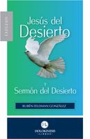 Jesús del Desierto y Sermón del Desierto