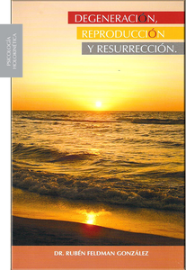 degeneracion reproduccion resurrección.png